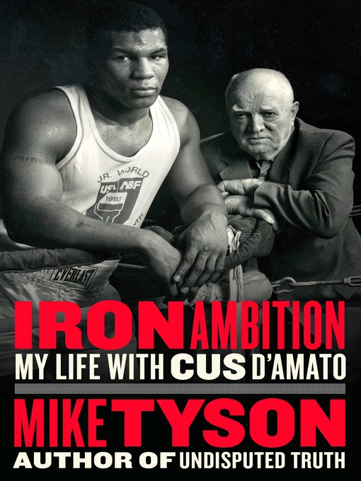 Title details for Iron Ambition by Mike Tyson - Wait list